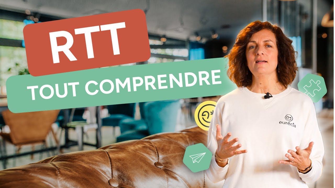 Comprendre les RTT - Décryptage