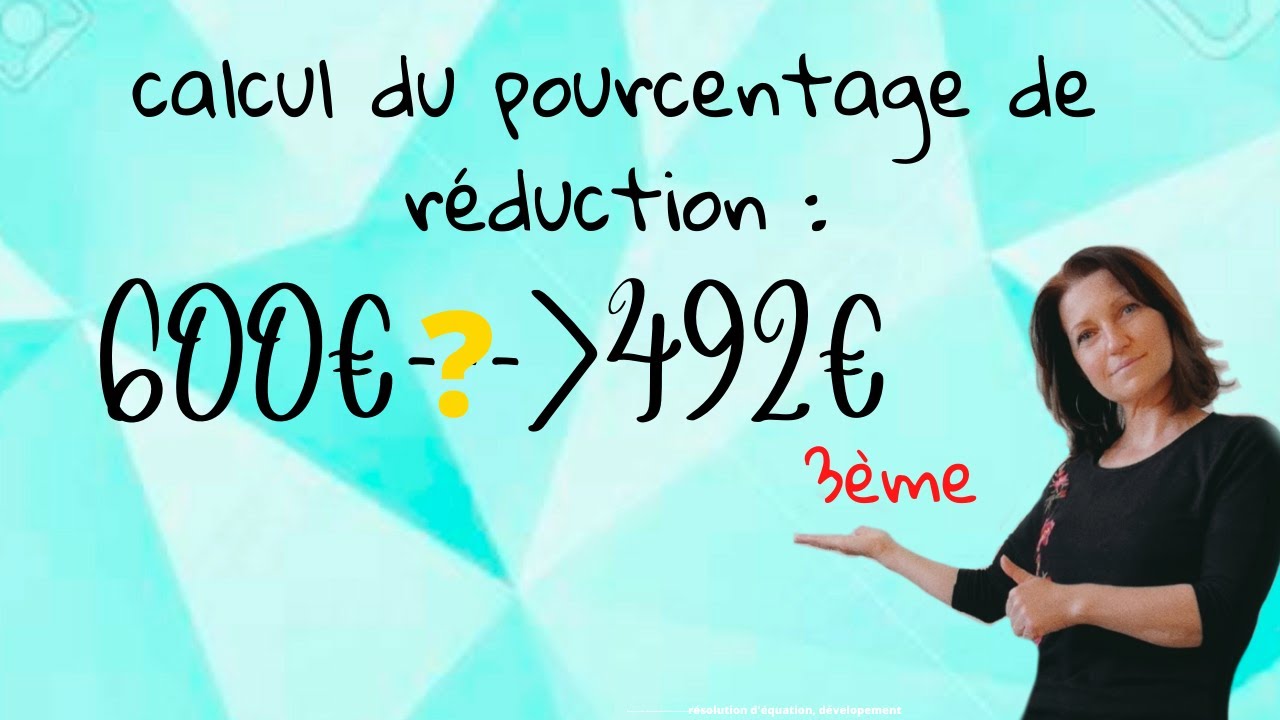 calcul de pourcentage de réduction...Mathématiques collège, lycée. niveau 3ème