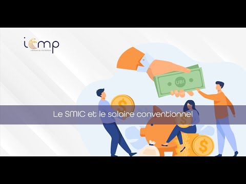 Le SMIC et le salaire conventionnel minima