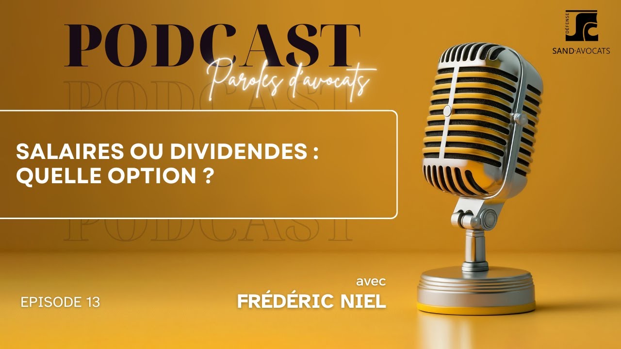 Salaires ou dividendes ? Quelle stratégie pour les dirigeants ? | Sand Avocats