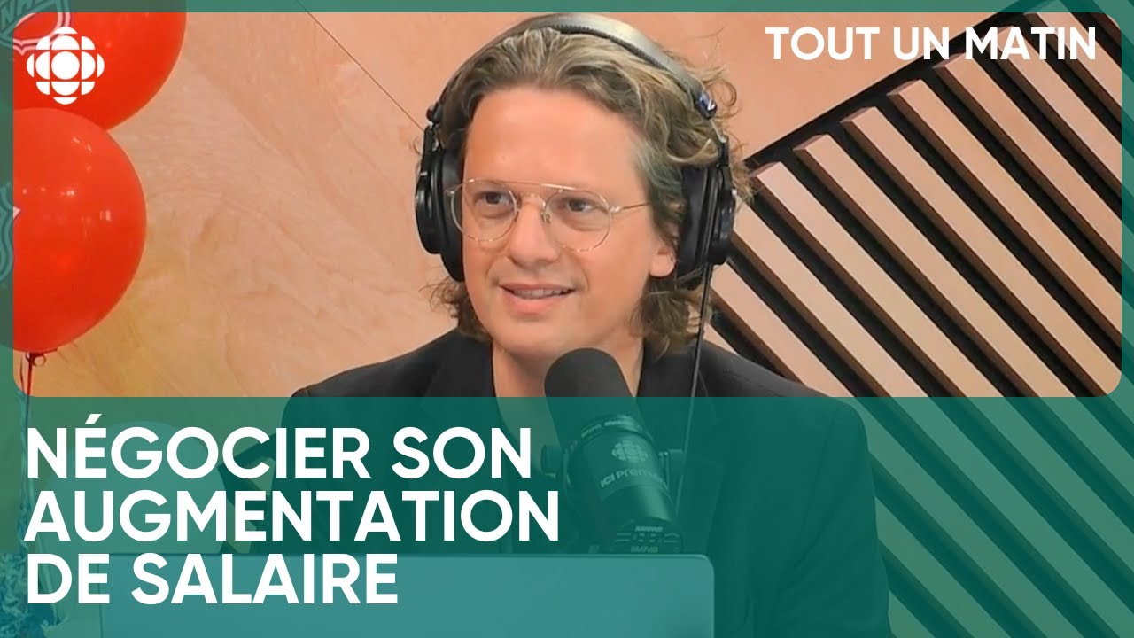 Comment bien négocier son augmentation de salaire | Tout un matin