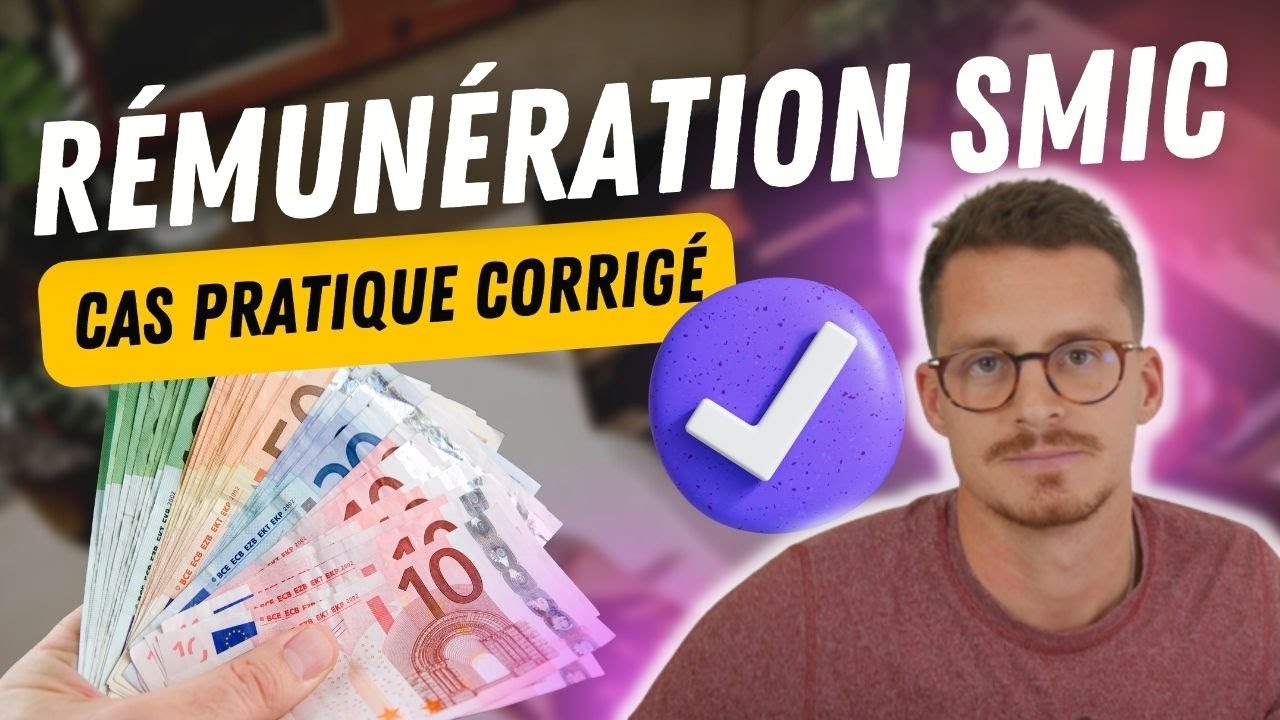 Cas pratique corrigé Droit du travail 3/5 (Rémunération SMIC)