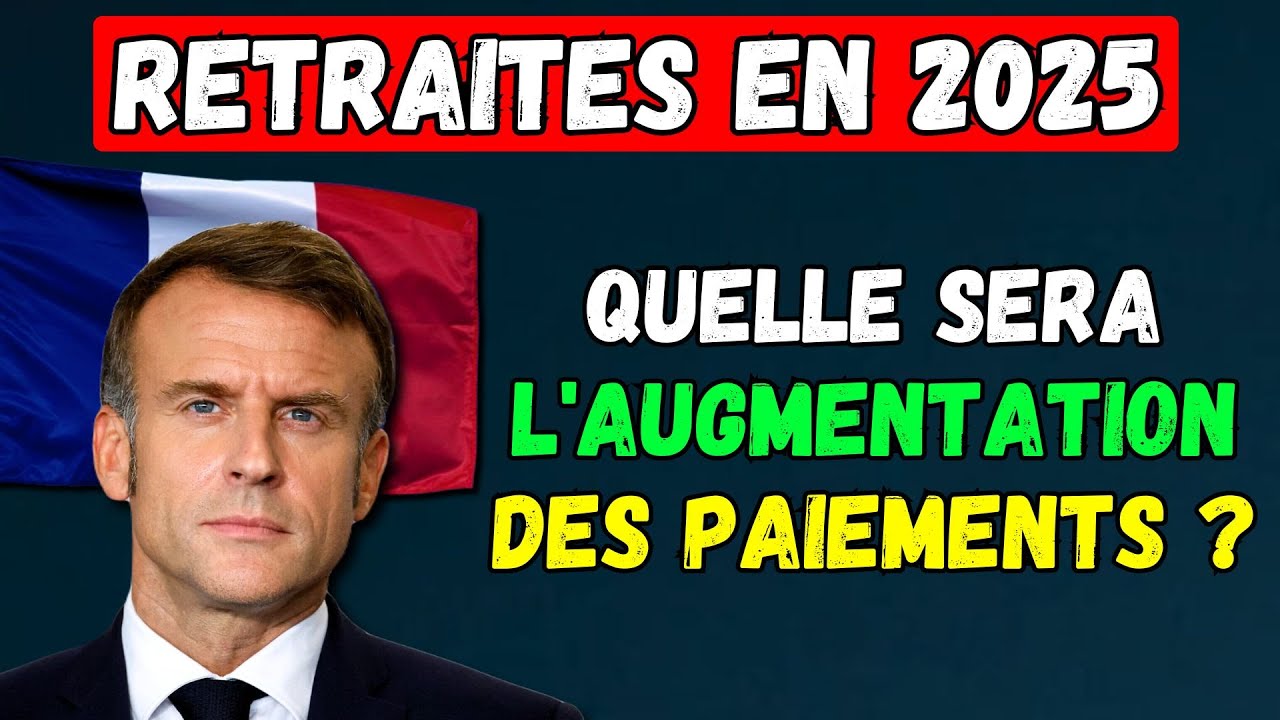 🚨Retraites en 2025 👉 Quelle sera l'augmentation des paiements ? 💶 Changements pour les retraités !