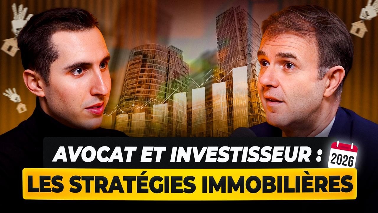 IMMOBILIER 2026 : CE QU’UN AVOCAT VOUS CONSEILLE VRAIMEN | #45