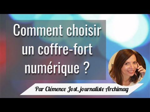 Comment choisir un coffre-fort numérique en 5 points clés